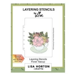 Lisa Horton Crafts - Floral Teacup 5" X 7" Layering Stencils