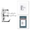 Floral E And Sentiment Press Plate From The Every Occasion Floral Alphabet Collection