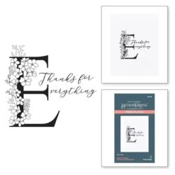 Floral E And Sentiment Press Plate From The Every Occasion Floral Alphabet Collection