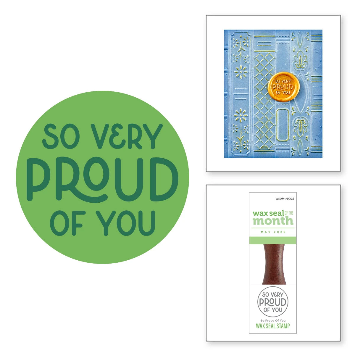 So Proud Of You -Wax Seal Of The Month (Seal Stamp Only) 1 So Proud Of You -Wax Seal Of The Month (Seal Stamp Only)